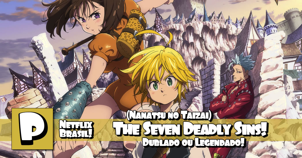 Stream Seven Deadly Sins - Nanatsu No Taizai Abertura #2 Dublada